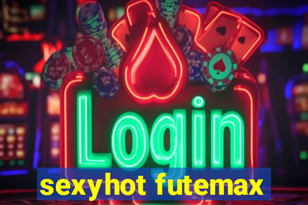 sexyhot futemax